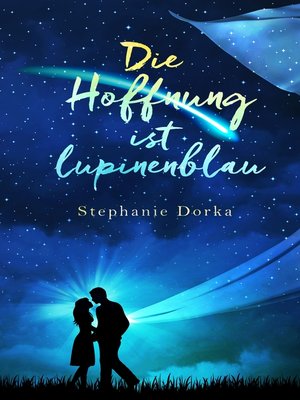cover image of Die Hoffnung ist lupinenblau